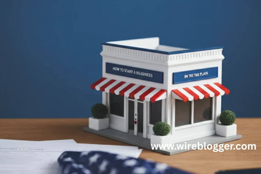 How to start a small business in the USA