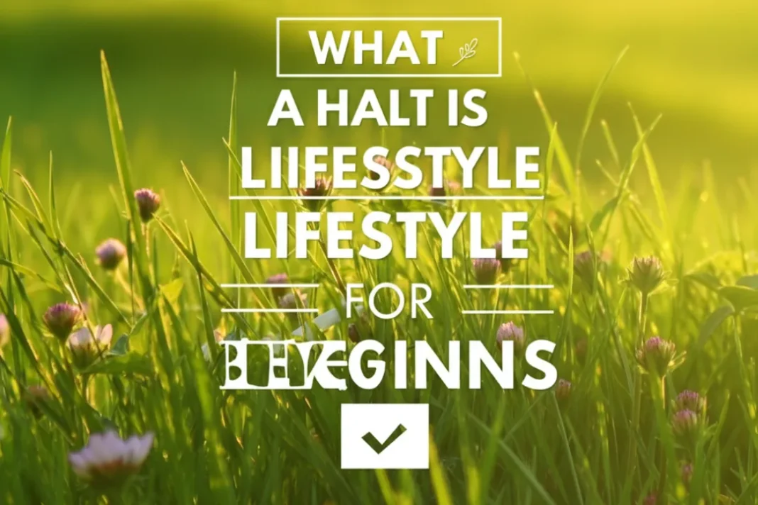What is a healthy lifestyle for beginners