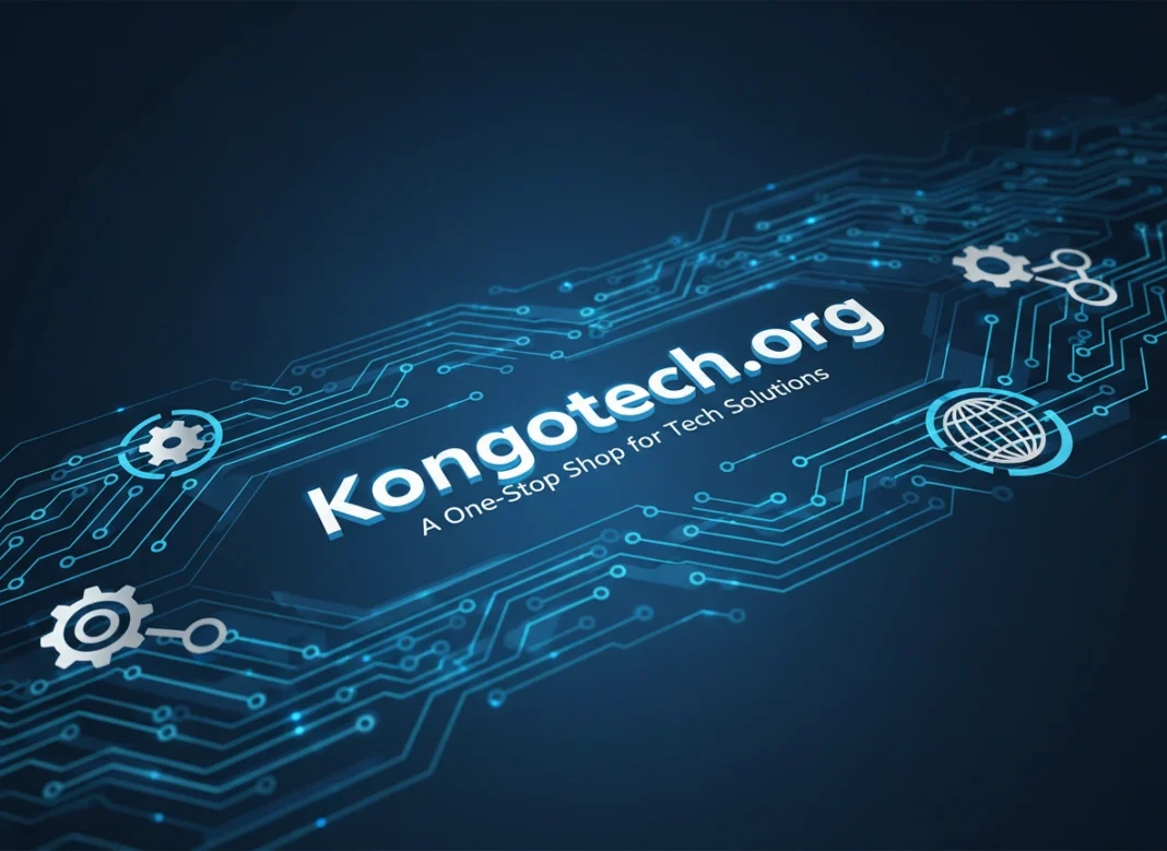 Kongotech.org: Your Complete Tech Solutions Hub