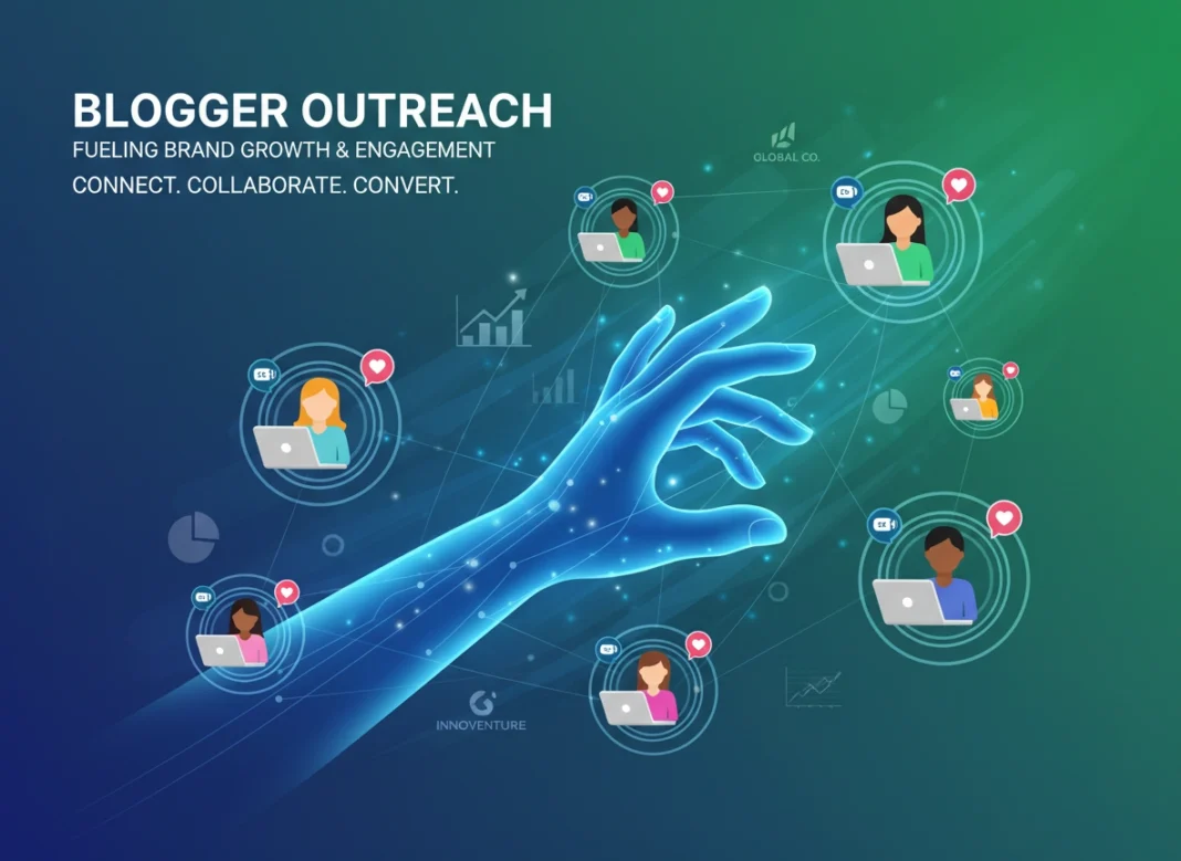 Top Benefits of Blogger Outreach for Brands